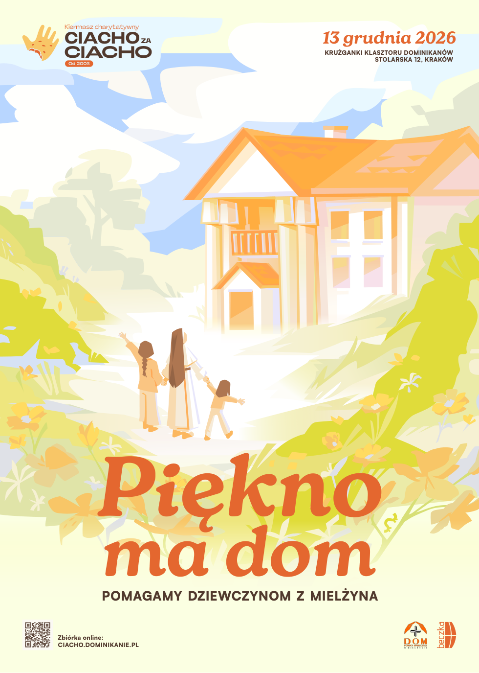 Plakat Ciacho za Ciacho 2026: Piękno ma dom, ilustracja domu i kwiatów